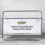 Police Crowd Barrier Covers & Banners